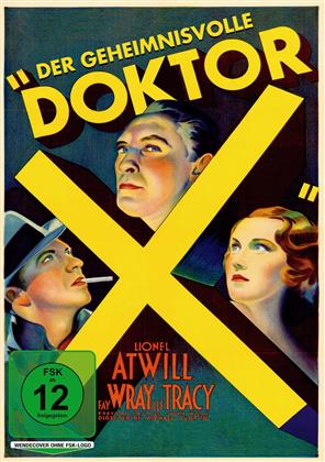 Der geheimnisvolle Doktor X (1932)
