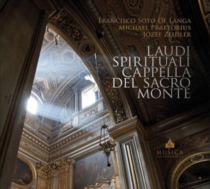 Cappella Del Sacro Monte, Francisco Soto de Langa, Michael Praetorius (1571-1621) & Jozef Zeidler - Laudi Spirituali