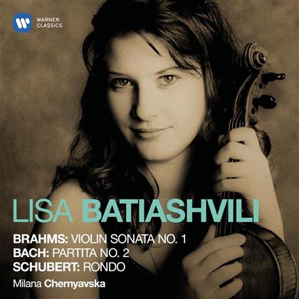Johannes Brahms (1833-1897), Johann Sebastian Bach (1685-1750), Franz Schubert (1797-1828), Lisa Batiashvili & Milana Chernyavska - Violinsonate 1 / Solopartita 2 / Rondo