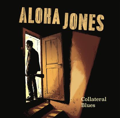 Aloha Jones - Collateral Blues (LP)