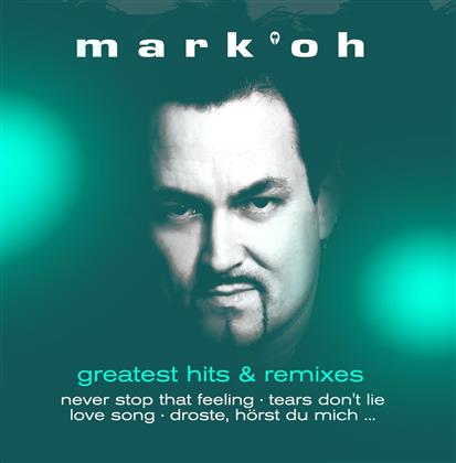 Mark Oh - Greatest Hits & Remixes (2 CDs)