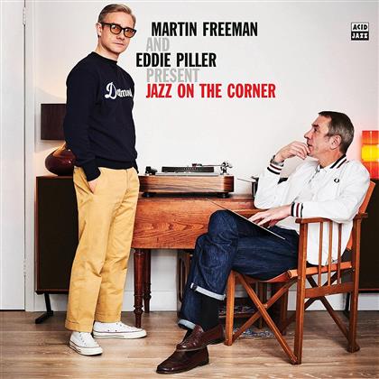 Martin Freeman & Eddie Piller - Martin Freeman And Eddie Piller Present Jazz On The Corner (2 CDs)