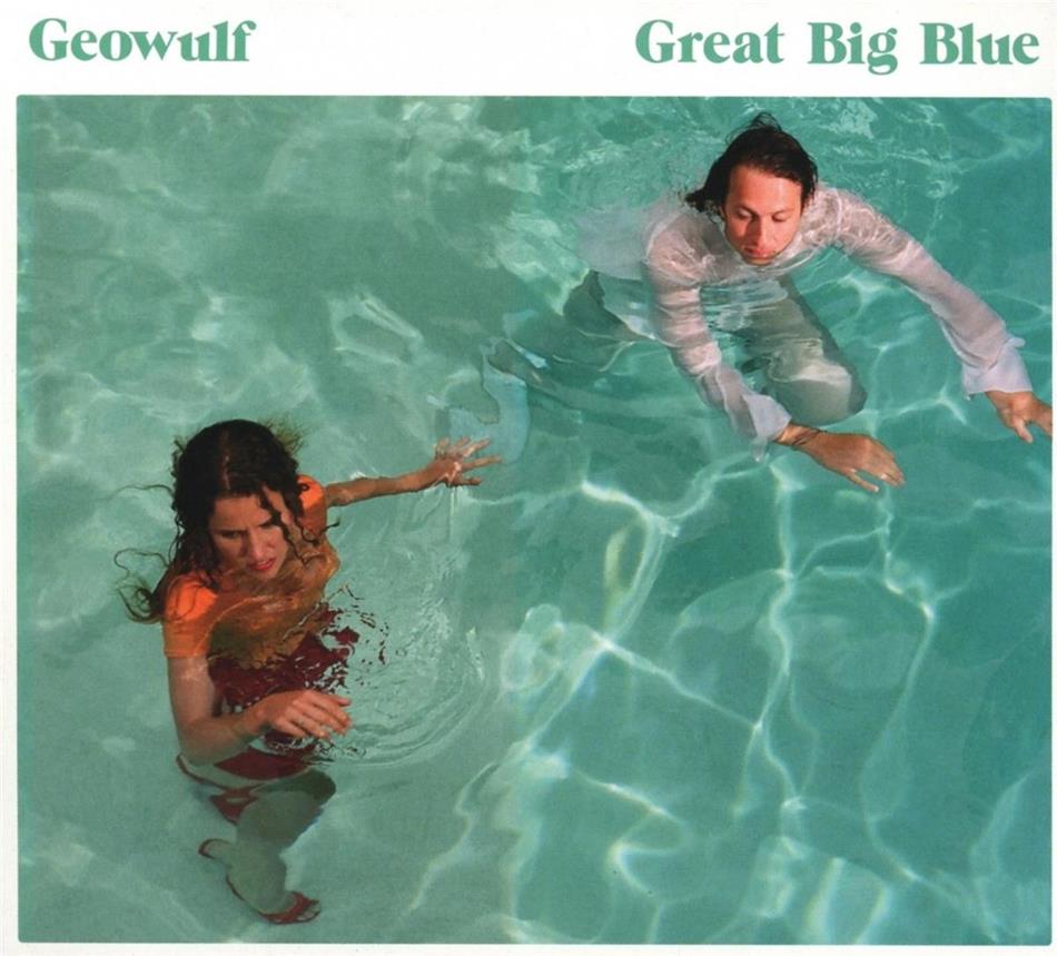 Geowulf - Great Big Blue