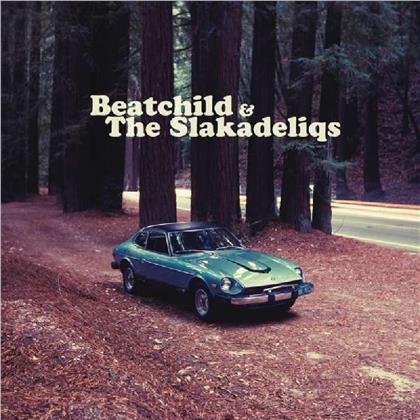 Beatchild & The Slakadeliqs - Heavy Rockin' Steady