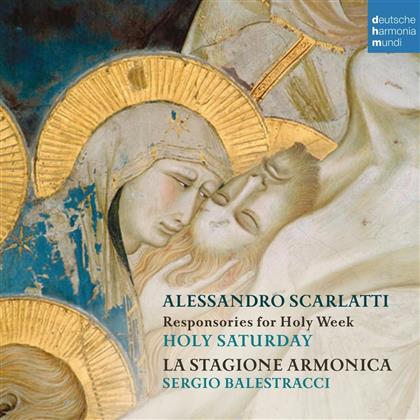 Alessandro Scarlatti (1660-1725) & La Stagione Armonica - Easter Responsori Of The