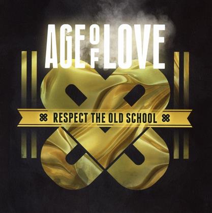 Age Of Love - Respect The Oldschool (5 CDs)