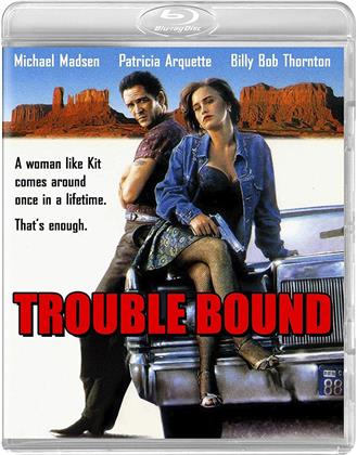 Trouble Bound (1993)