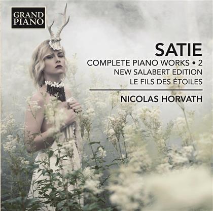 Erik Satie (1866-1925) & Nicolas Horvath - Saemtliche Klavierwerke 2