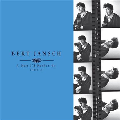Bert Jansch - A Man Id Rather Be Part 1 (4 CDs)
