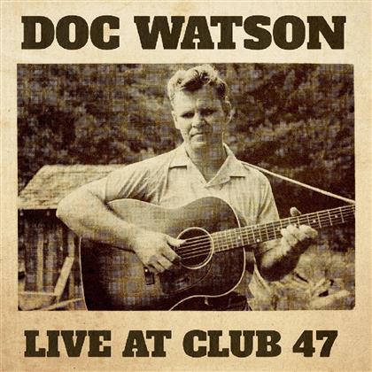 Doc Watson - Live At Club 47 (LP)