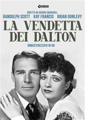 La vendetta dei Dalton (1940) (Cineclub Classico, Remastered)