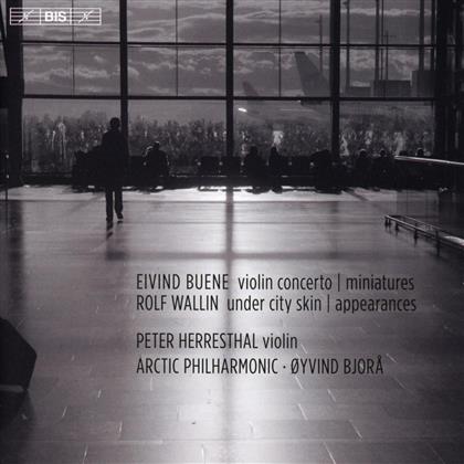Eivind Buene, Rolf Wallin, Oyvind Bjora, Peter Herresthal & Arctic Philharmonic - Violin Concerto/Under City Ski (Hybrid SACD)