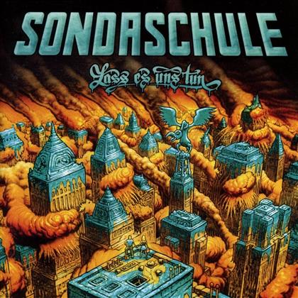 Sondaschule - Lass Es Uns Tun (2018 Reissue)