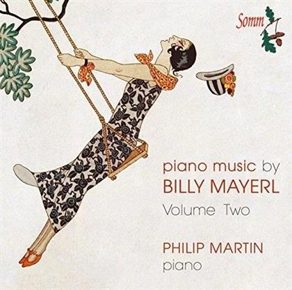 Philip Martin & Billy Mayerl - Klaviermusik Vol. 2