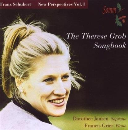 Dorothee Jansen, Francis Grier & Franz Schubert (1797-1828) - The Therese Grob Songbook
