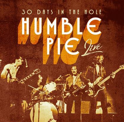 Humble Pie - 30 Days In The Hole - Live