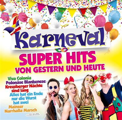 Karneval Super Hits Von Gestern & Heute (2 CDs)