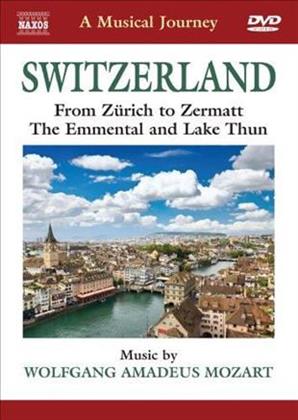 A Musical Journey - Switzerland - From Zürich to Zermatt (Naxos)