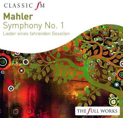 Gustav Mahler (1860-1911), Riccardo Chailly & The Royal Concertgebouw Orchestra - Symphony No. 1, Lieder eines fahrenden Gesellen - Classic fM