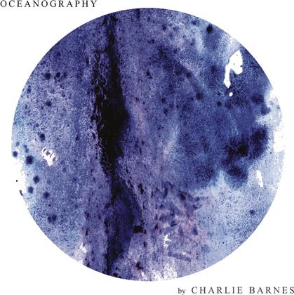 Charlie Barnes - Oceanography (2 LPs)