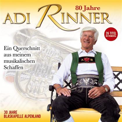 80 Jahre Adi Rinner