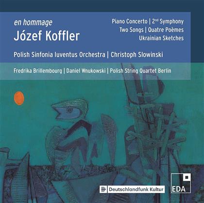 Fredrika Brillembourg, Daniel Wnukowski, Polish String Quartet Berlin, Jozef Koffler, Christoph Slowinski, … - En Hommage