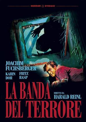 La banda del terrore (1960) (Horror d'Essai)