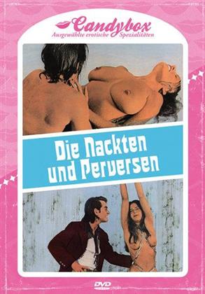 Die Nackten und Perversen (1971) (Kleine Hartbox, Candybox - Ausgewählte erotische Spezialitäten, Limited Edition, Uncut)