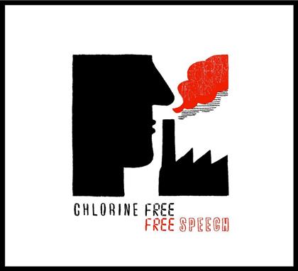 Chlorine Free - Free Speech (LP)