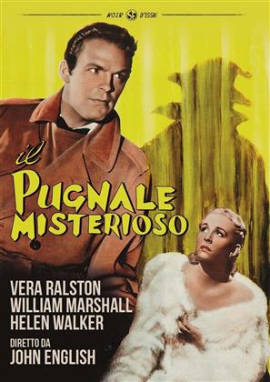 Il pugnale misterioso (1946) (Noir d'Essai)