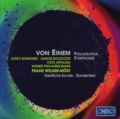 Ildiko Raimondi, Gabor Boldoczki, Gottfried von Einem (1918-1996), Franz Welser-Möst & Wiener Philharmoniker - Philadelphia Sinfonie Op. 28 /Geistliche Sonate