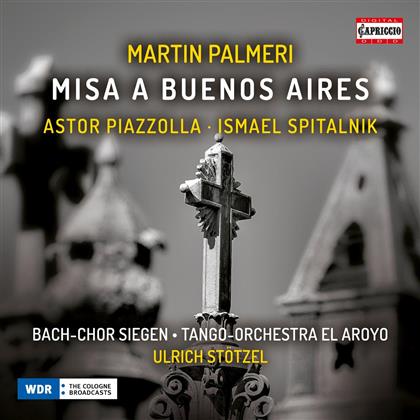 M. Palmeri, Dagmar LInde, Rocco Heins, Martin Palmeri & Bach-Chor Siegen - Misa A Buenos Aires
