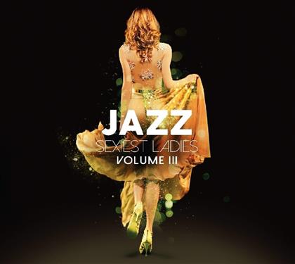 Jazz Sexiest Ladies Vol.3 (3 CDs)