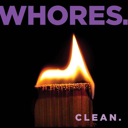 Whores - Clean (LP + Digital Copy)