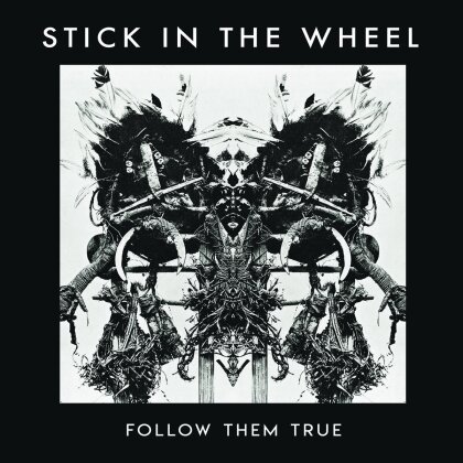 Stick In The Wheel - Follow Them True (Clear Vinyl, LP)