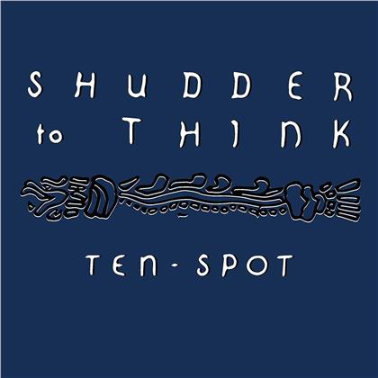 Shudder To Think - Ten Spot (LP + Digital Copy)