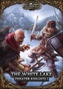 The Dark Eye – The White Lake (Part 1 of the Theater Knights Campaign)