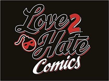 Love 2 Hate - Comics