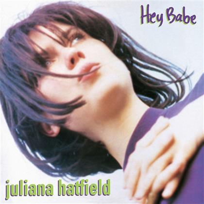 Juliana Hatfield - Hey Babe (25Th Anniversary Vinyl Reissue, LP)