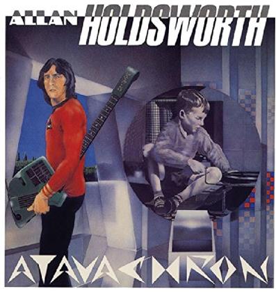 Allan Holdsworth - Atavachron (2018 Reissue)