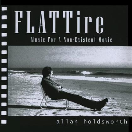 Allan Holdsworth - Flat Tire (2018 Reissue)