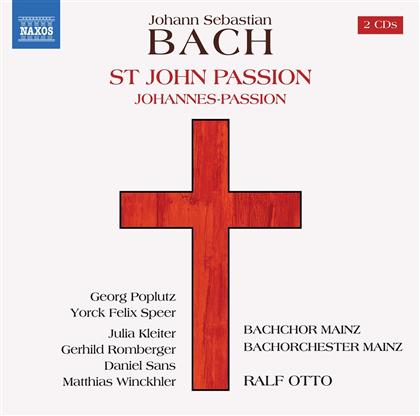 Georg Poplutz, Yorck Felix Speer, Julia Kleiter, Johann Sebastian Bach (1685-1750), Ralf Otto, … - Johannes-Passion (2 CDs)