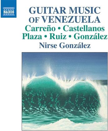 Nirse Gonzales, Carlos Silva, Blas Maria Tovar, Inocente Carreño (1919-2016), Evencio Castellanos (1915-1984), … - Guitar Music Of Venezuela