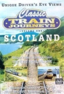 Classic Train Journeys - Scotland & The Highlands