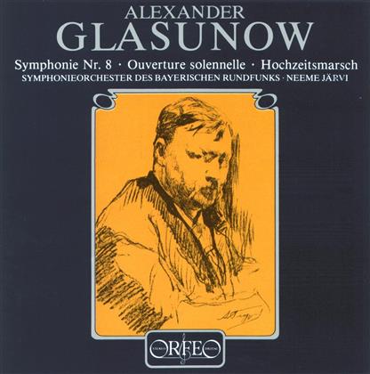 Alexander Konstantinowitsch Glasunow (1865-1936), Neeme Järvi & Symphonieorchester des Bayerischen Rundfunks - Symphony No.8 Op.83, Ouverture Solennelle, Hochzeitsmarsch