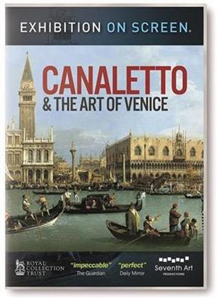 Canaletto & The Art Of Venice