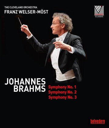 The Cleveland Orchestra & Franz Welser-Möst - Brahms - Symphonies Nos. 1-3 (Belvedere)