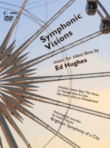 Ed Hughes - Symphonic Visions - New Music for Silent Film (2 DVD)