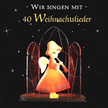 Berliner Mozartchor - Wir Singen Mit - 40 Weihnachtslieder