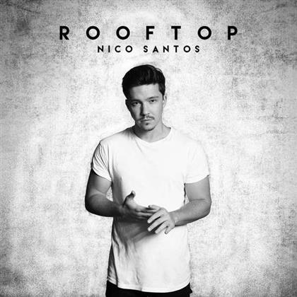 Nico Santos - Rooftop - 2-Track Single